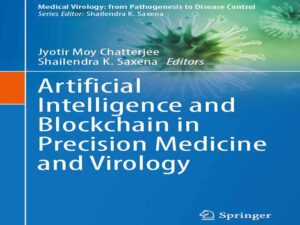 دانلود کتاب هوش مصنوعی و بلاکچین در پزشکی دقیق و ویروس‌شناسی