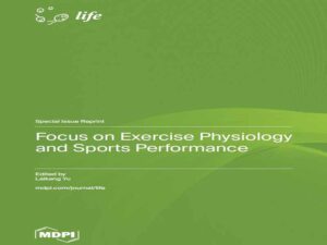 دانلود کتاب تمرکز بر فیزیولوژی ورزشی و عملکرد ورزشی