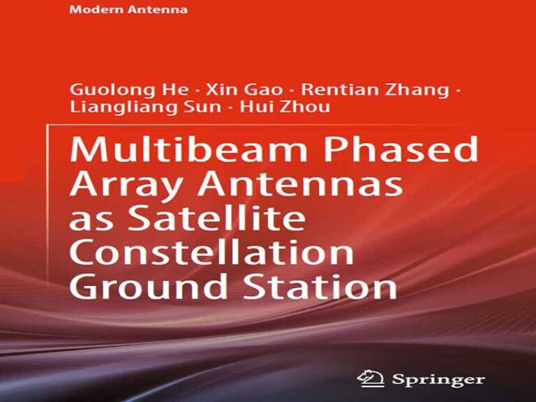 دانلود کتاب آنتن‌های آرایه فازی چند پرتوی به عنوان ایستگاه زمینی صورت فلکی ماهواره