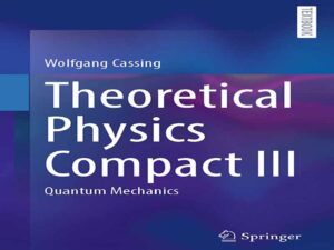 دانلود کتاب فیزیک نظری فشرده III – مکانیک کوانتومی