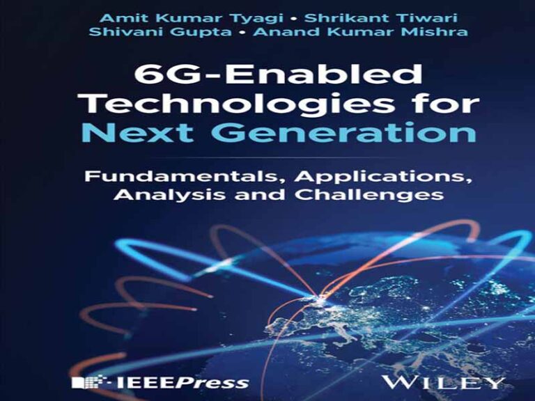 دانلود کتاب فناوری‌های مبتنی بر 6G برای نسل بعدی -مبانی، کاربردها، تحلیل و چالش‌ها