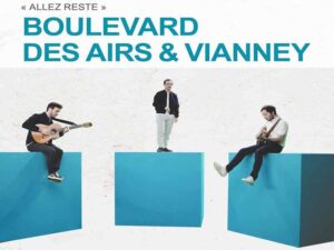دانلود آهنگ فرانسوی Allez reste از Boulevard des Airs و Vianney با متن و ترجمه