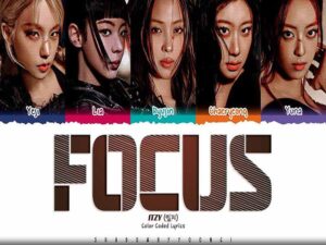 دانلود آهنگ Focus از ITZY با متن و ترجمه