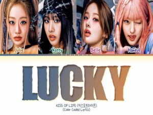 دانلود آهنگ ژاپنی Lucky از KISS OF LIFE با متن و ترجمه
