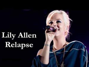 دانلود آهنگ Relapse از Lily Allen با متن و ترجمه