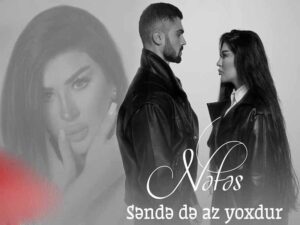 دانلود آهنگ آذربایجانی Səndə də Az Yoxdur از Nəfəs با متن و ترجمه