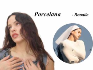 دانلود آهنگ اسپانیایی Porcelana از ROSALÍA با متن و ترجمه