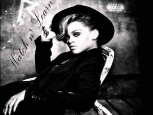 دانلود آهنگ Watch And Learn از Rihanna با متن و ترجمه