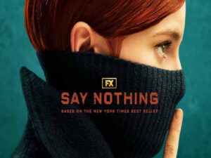 دانلود آرشیو زیرنویس انگلیسی سریال Say Nothing