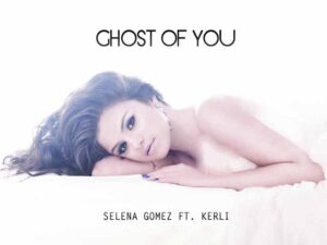دانلود آهنگ Ghost Of You از Selena Gomez با متن و ترجمه
