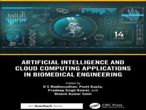 دانلود کتاب کاربردهای هوش مصنوعی و رایانش ابری در مهندسی پزشکی