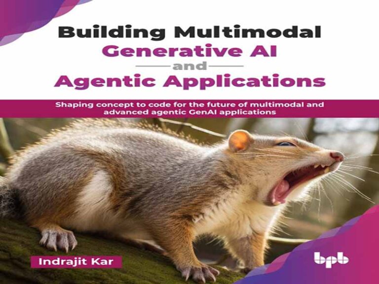 دانلود کتاب ساخت هوش مصنوعی مولد چندوجهی و برنامه‌های عامل‌محور