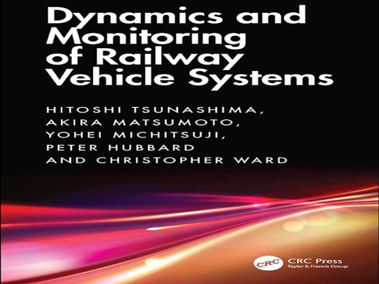 دانلود کتاب دینامیک و پایش سیستم‌های وسایل نقلیه ریلی