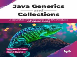 دانلود کتاب عمومی‌ها(Generics) و مجموعه‌ها(Collections) در جاوا