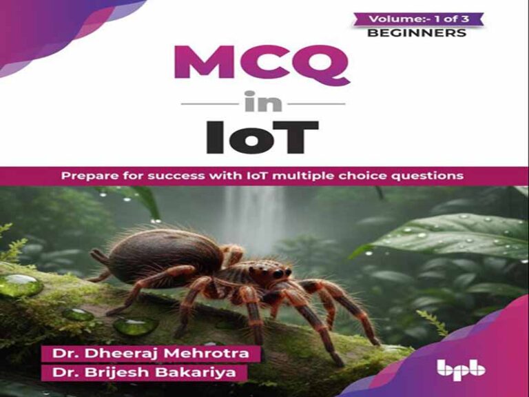 دانلود کتاب سوالات چندگزینه‌ای در اینترنت اشیا (جلد ۱ از ۳) – MCQ in IoT