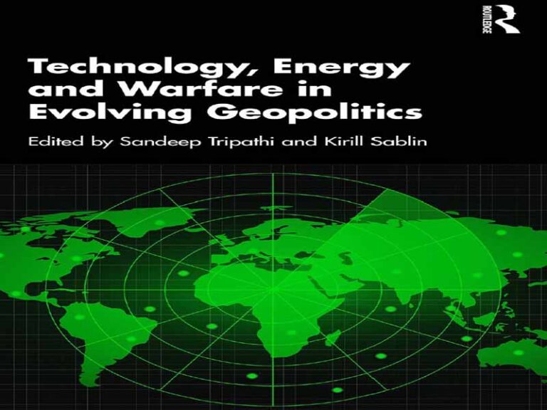 دانلود کتاب فناوری، انرژی و جنگ در ژئوپلیتیک در حال تحول