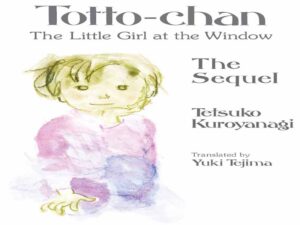 دانلود داستان انگلیسی “توتو-چان، دختر کوچولوی کنار پنجره”