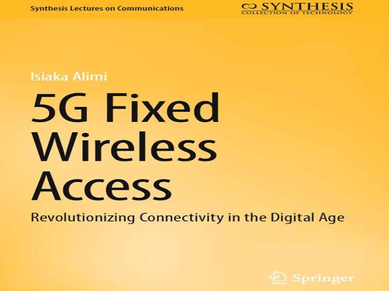 دانلود کتاب دسترسی بی‌سیم ثابت 5G، انقلابی در اتصال در عصر دیجیتال