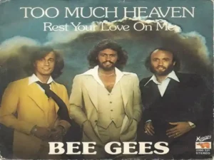 دانلود آهنگ Too Much Heaven از Bee Gees با متن و ترجمه