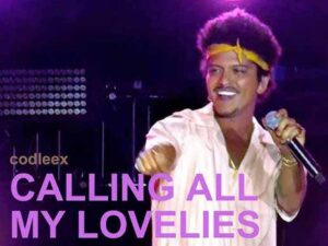 دانلود آهنگ Calling All My Lovelies از Bruno Mars با متن و ترجمه