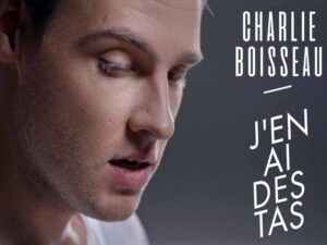 دانلود آهنگ فرانسوی J’en ai des tas از Charlie Boisseau با متن و ترجمه