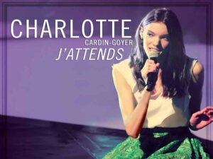 دانلود آهنگ فرانسوی J’attends از Charlotte Cardin با متن و ترجمه