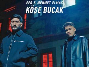 دانلود آهنگ ترکی Köşe Bucak از EFO و Mehmet Elmas با متن و ترجمه