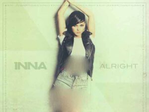 دانلود آهنگ Alright از INNA با متن و ترجمه