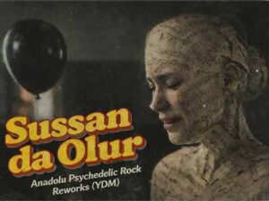 دانلود آهنگ ترکی Sussan da Olur از Nun Sultan و Sagopa Kajmer با متن و ترجمه