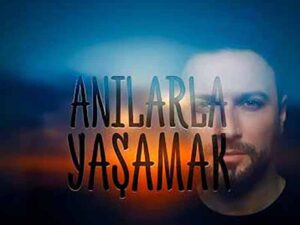 دانلود آهنگ ترکی Anılarla Yaşamak از Tarkan با متن و ترجمه
