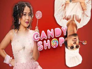 دانلود آهنگ Candy Shop از Tony Kakkar و Neha Kakkar با متن و ترجمه