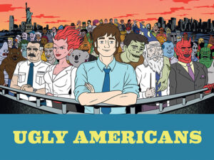 دانلود آرشیو زیرنویس انگلیسی انیمیشن Ugly Americans