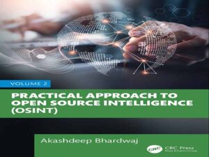 دانلود کتاب یک رویکرد عملی به هوش متن‌باز (OSINT) – جلد 2