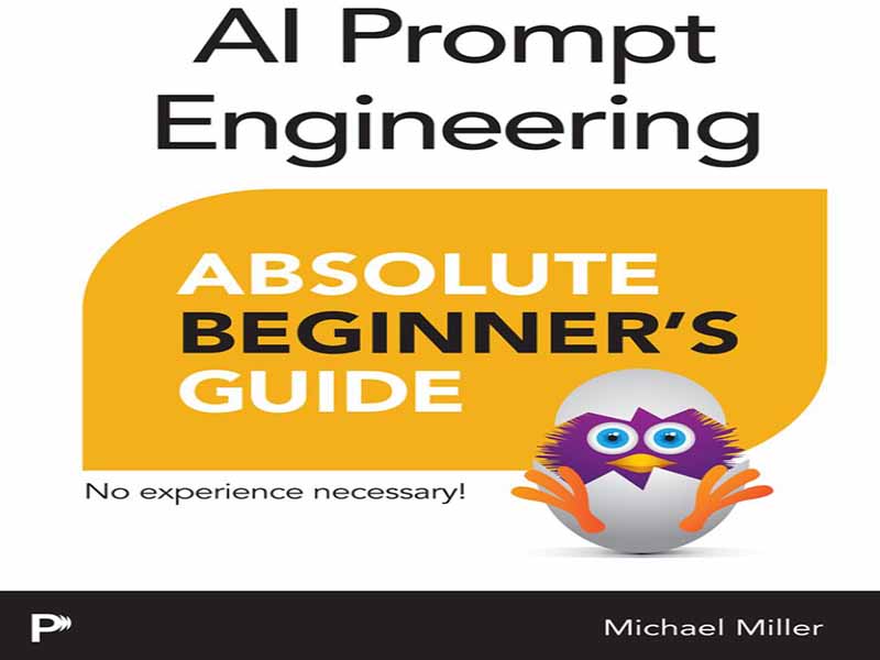 دانلود کتاب راهنمای کامل مهندسی فرامین هوش مصنوعی برای مبتدیان