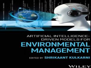 دانلود کتاب مدل‌های مبتنی بر هوش مصنوعی برای مدیریت محیط زیست