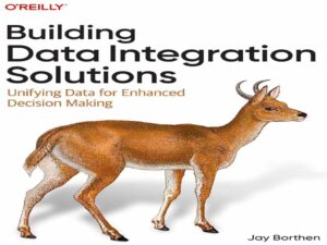 دانلود کتاب ایجاد راهکارهای یکپارچه‌سازی داده‌ها