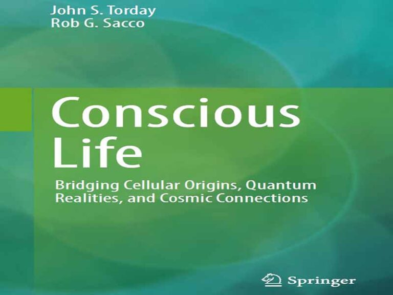 دانلود کتاب زندگی آگاهانه، پلی میان خاستگاه‌های سلولی، واقعیت‌های کوانتومی و ارتباطات کیهانی