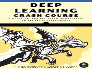 دانلود کتاب دوره فشرده یادگیری عمیق -مقدمه‌ای عملی و پروژه‌محور بر هوش مصنوعی