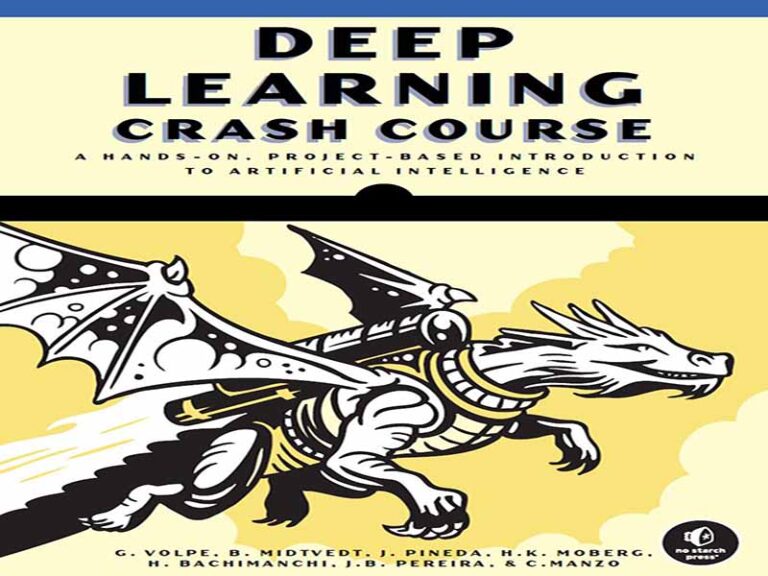 دانلود کتاب دوره فشرده یادگیری عمیق -مقدمه‌ای عملی و پروژه‌محور بر هوش مصنوعی
