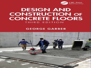 دانلود کتاب طراحی و ساخت کف‌های بتنی، ویرایش سوم