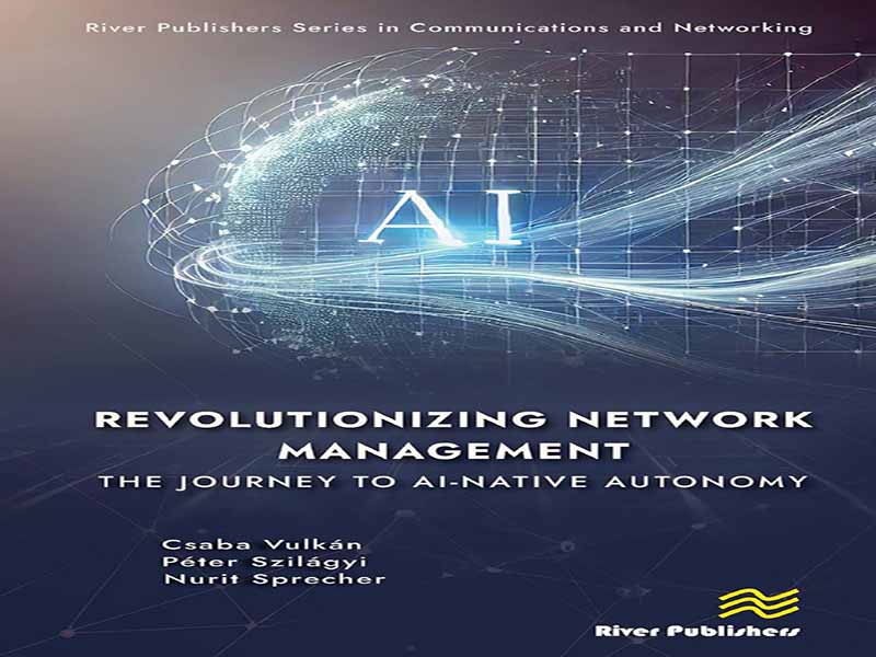 دانلود کتاب انقلابی در مدیریت شبکه – سفر به سوی استقلال بومی هوشمند، چاپ اول