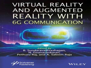 دانلود کتاب واقعیت مجازی و واقعیت افزوده با ارتباطات 6G
