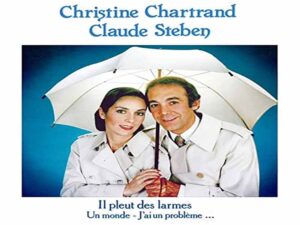 دانلود آهنگ فرانسوی Il pleut des larmes از Christyne Chartrand و Claude Steben با متن و ترجمه