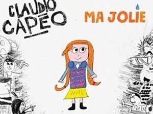 دانلود آهنگ فرانسوی Ma jolie از Claudio Capéo با متن و ترجمه