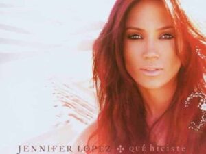 دانلود آهنگ اسپانیایی Que Hiciste از Jennifer Lopez با متن و ترجمه
