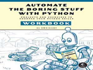 دانلود کتاب خودکار سازی چیزهای خسته کننده با کتاب کار پایتون