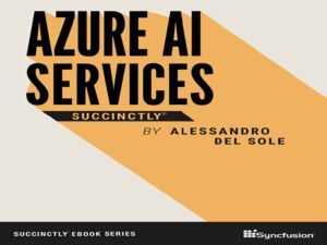 دانلود کتاب خدمات هوش مصنوعی آژور(Azure) بصورت بختصر