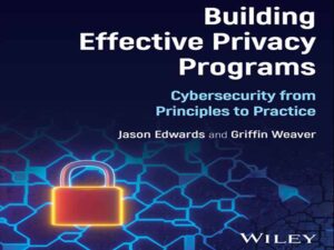 دانلود کتاب ایجاد برنامه‌های حریم خصوصی موثر از اصول تا تجربیات