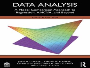 دانلود کتاب تحلیل داده – یک مدل مقایسه‌ای برای رگرسیون، ANOVA و فرای آن
