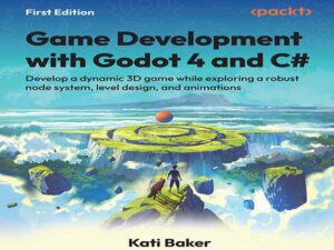 دانلود کتاب توسعه بازی با Godot 4 و #C